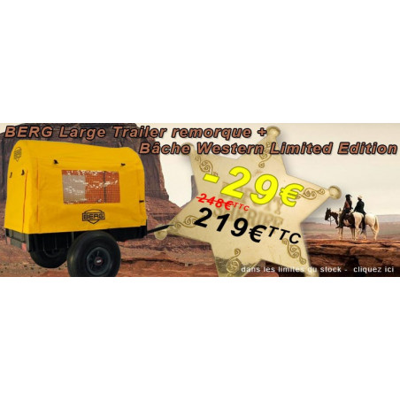 PROMO BERG Large Trailer remorque + Bâche Western Limited Edition